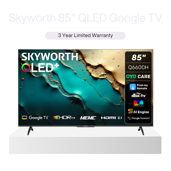 Skyworth 85 Inch Q6600H QLED Google TV